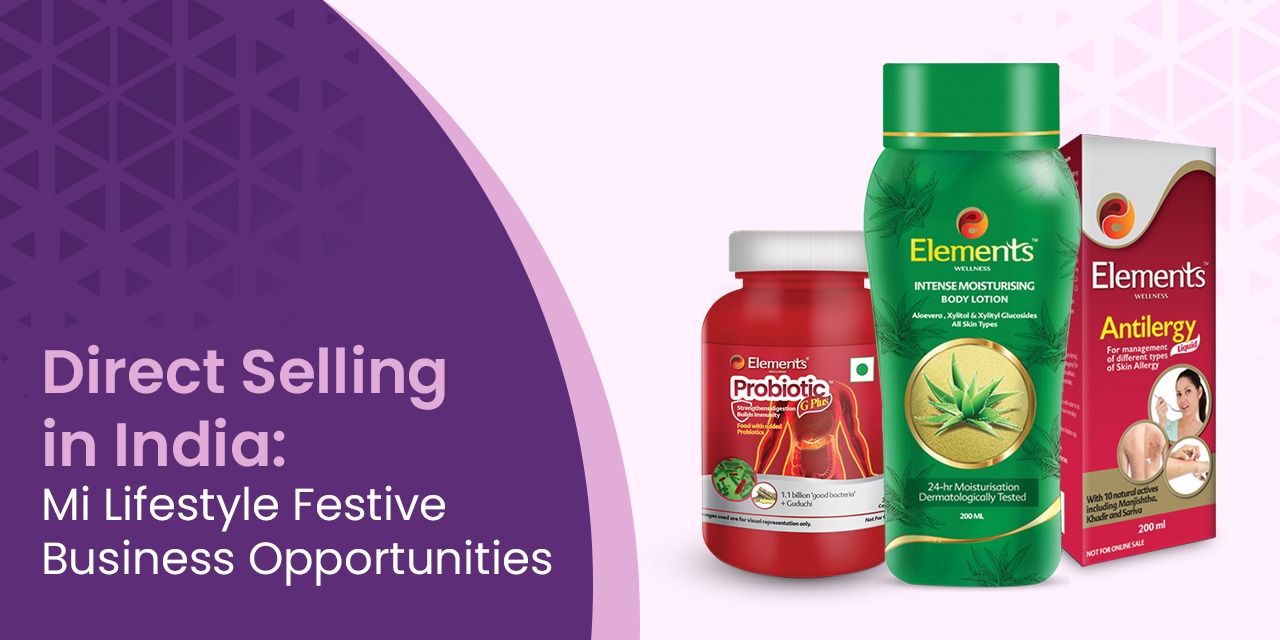 Direct Selling in India | Mi Lifestyle Festive Business Opportunities